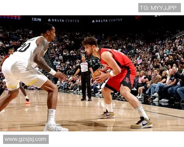 火箭队与爵士精彩对决直播全程回顾与分析 火箭队与爵士精彩对决直播全程回顾与分析