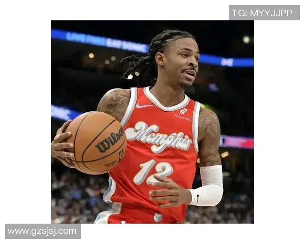 贾莫兰特的崛起与挑战：从新星到篮球巨星的奋斗历程